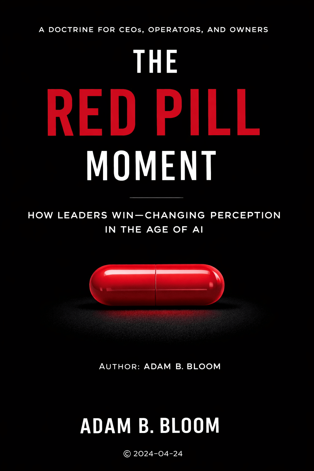 Big Day – New Book – The Red Pill Moment!